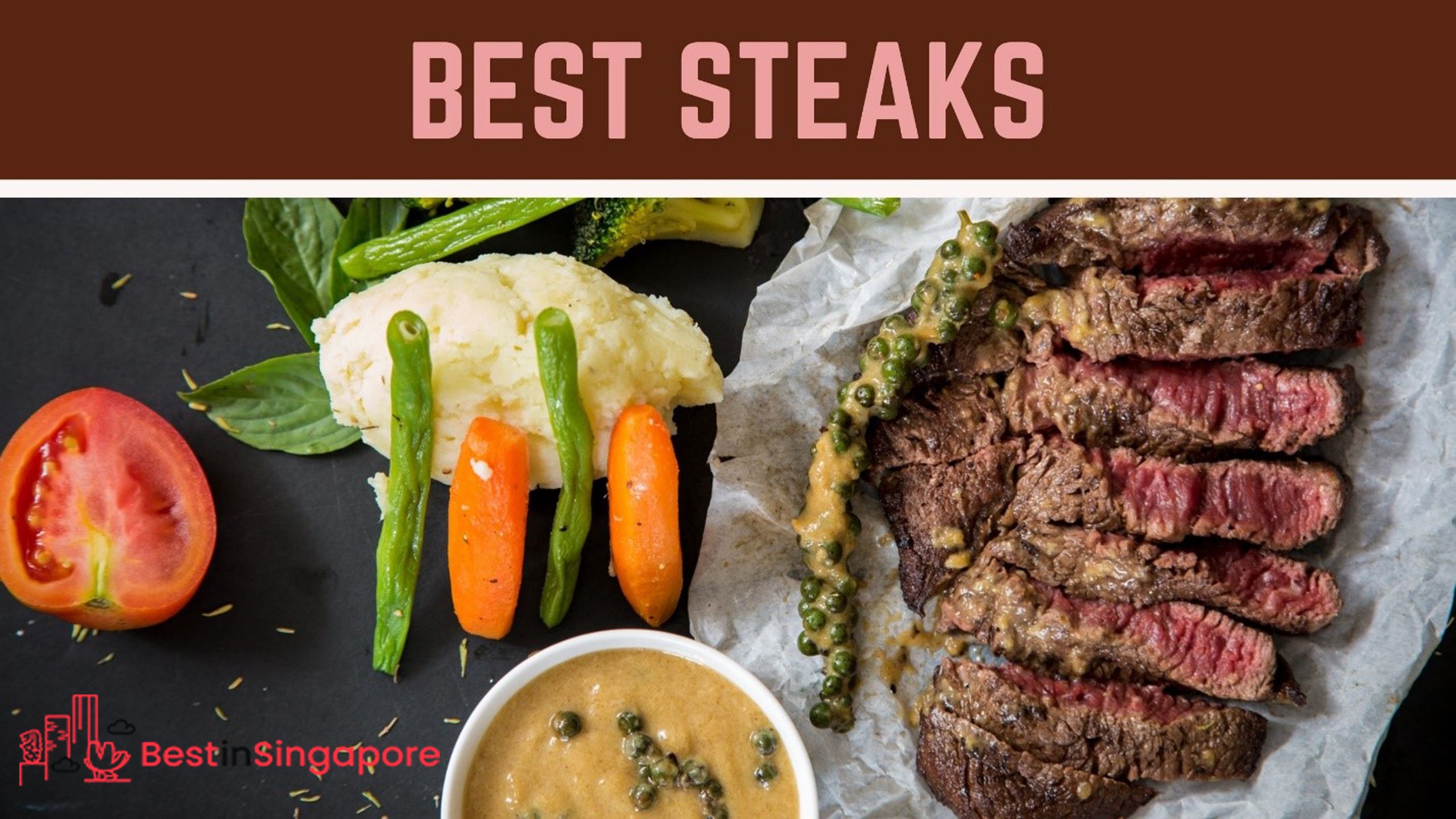12 Places to Get the Best Steak in Singapore in 2020