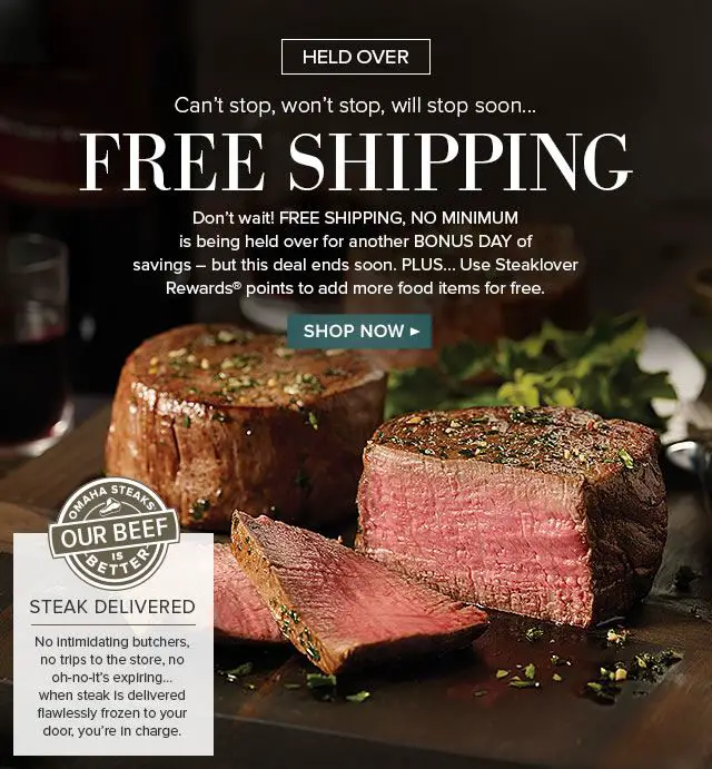 Omaha Steaks: Last Day to take advantage of Free ShippingNo Minimum ...