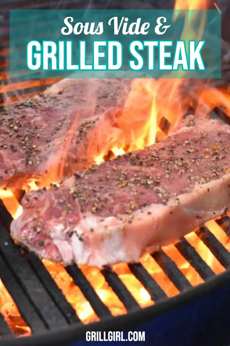 Sous Vide + Grilled Steaks