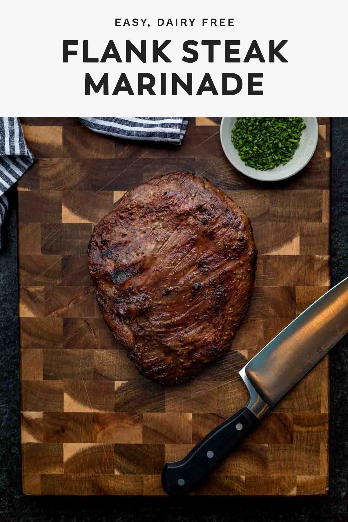 The BEST Flank Steak Marinade (Dairy Free)