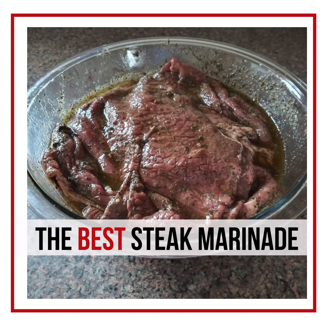 The Best Steak Marinade Recipe